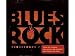Blues-Rock Crossroads 1964-1986