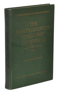 Hardcover The Contrapuntal Harmonic Technique of the Eighteenth Century Book