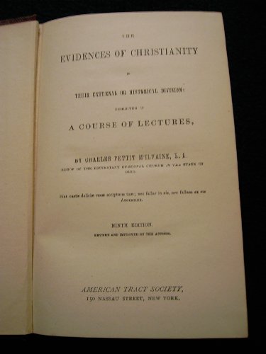 The Evidences of Christianity In Their Eternal ... B000OS6XC2 Book Cover