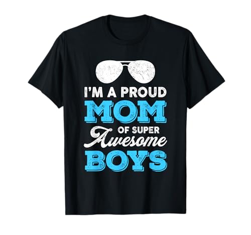Proud-Mom Super-Awesome Boys Sons-Funny Mother's Day Mom Camiseta