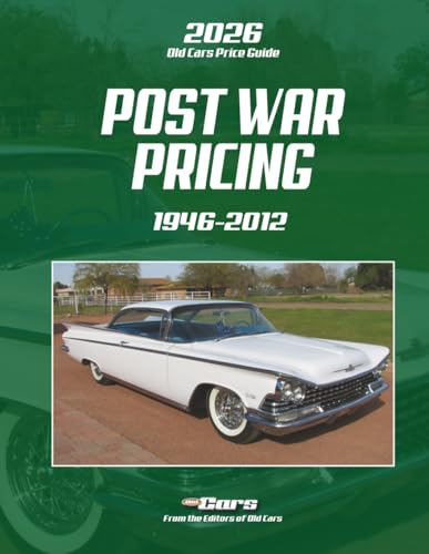 2026 Old Cars Price Guide: Post War Pricing: Pricing from 1946-2012
