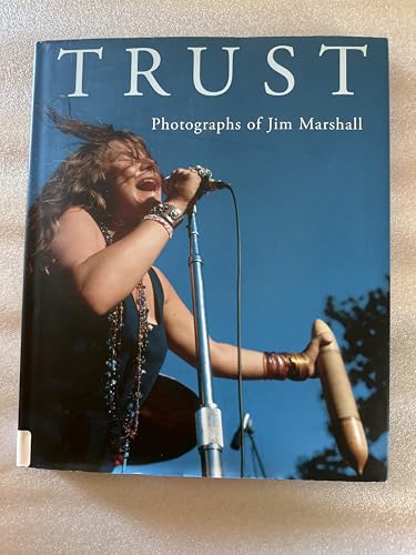 Trust: Photographs of Jim Marshall