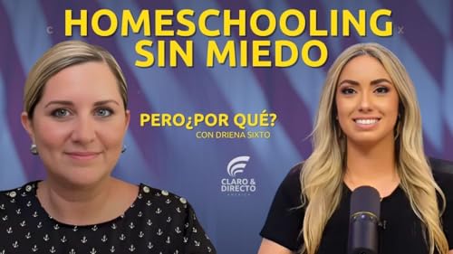 EN VIVO “Homeschooling sin miedo: Mitos, verdades y cómo empezar hoy – con Heidi St. John”