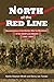 North of the Red Line: Recollections of the Border War by Members of the SADF and SWATF: 1966€“1989