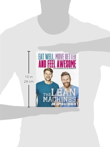 The Lean Machines: Eat Well, Move Better & Feel Awesome