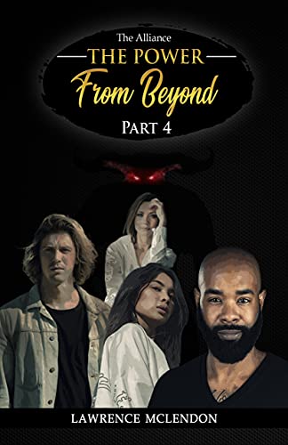 The power from beyond part 4: The Alliance (English Edition)