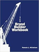 Brand Builder Workbook (The Copy Workshop) 1887229469 Book Cover