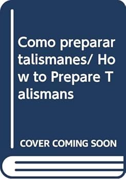 Paperback Como preparar talismanes/ How to Prepare Talismans (Spanish Edition) [Spanish] Book
