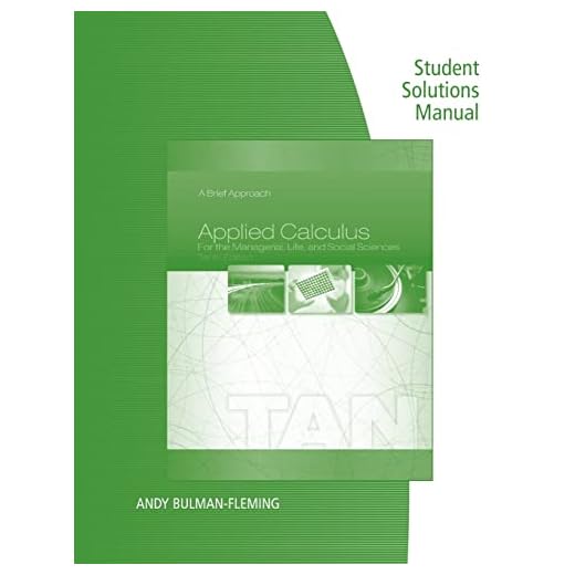 Student Solutions Manual for Tan's Applied Calculus for the Managerial, Life, and Social Sciences: A Brief Approach, 10th