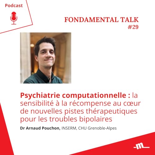 Psychiatrie computationnelle : la sensibilit&eacute; &agrave; la r&eacute;compense au c&oelig;ur de nouvelles pistes th&eacute;rapeutiques pour les troubles bipolaires