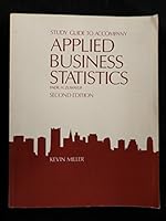 Study guide to accompany Applied business statistics 0201096293 Book Cover