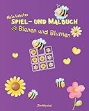  Mein liebstes Spiel- und Malbuch für Kinder ab 4 Jahren: 100 x Tic-Tac-Toe mit schönen Ausmalbildern von Bienen und Blumen