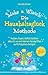 Produktbild Die Haushaltsglück-Methode  Make a Wis(c)h: Putzen, fegen, Kaffee kochen: Wie wir uns mit kleinen Handgriffen auf Erfolgskurs bringen