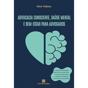Capa do livro Advocacia Consciente, Saúde Mental e Bem-Estar para Advogados