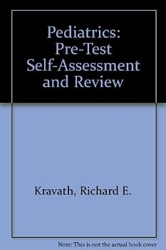Pediatrics: Pretest Self-Assessment and Review (Clinical Sciences Series)