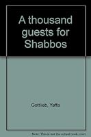 A thousand guests for Shabbos 0911643044 Book Cover