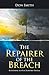 The Repairer of the Breach: Returning to Our Heavenly Father