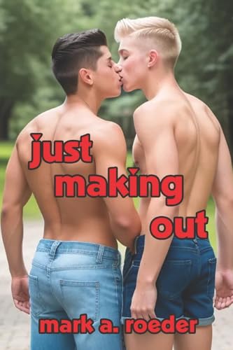 Just Making Out