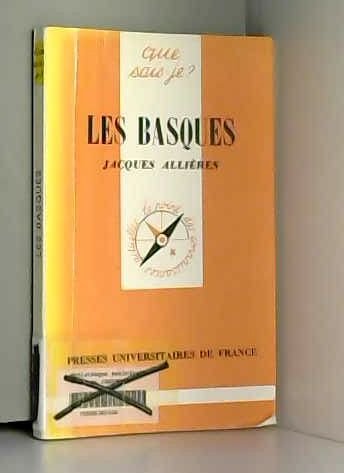Les Basques (Que sais-je) Les Basques (Que sais-je)