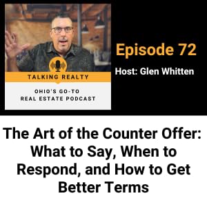 The Art of the Counter Offer: What to Say, When to Respond, and How to Get Better Terms | Episode 72
