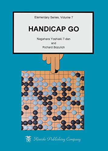 Handicap Go (Elementary Go Series)