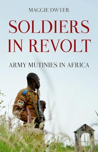Preisvergleich Produktbild Soldiers in Revolt: Army Mutinies in Africa
