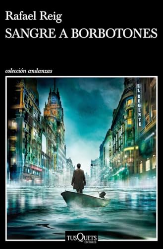 Sangre a borbotones (Andanzas)