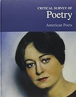 Critical Survey of Poetry: American Poets-Volume 1 1587655845 Book Cover