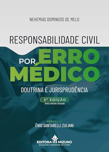 Responsabilidade civil por erro médico: doutrina e jurisprudência