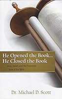 He Opened the Book, He Closed the Book: Jesus, Isaiah, and the Panoramic View of the Bible 0578105004 Book Cover