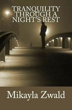 Paperback Tranquility Through A Night's Rest Book