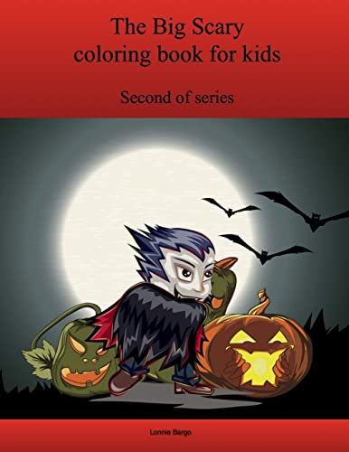 The Second Big Scary coloring book for kids