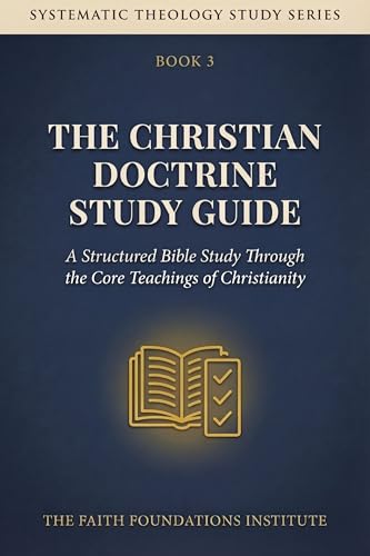 The Christian Doctrine Study Guide