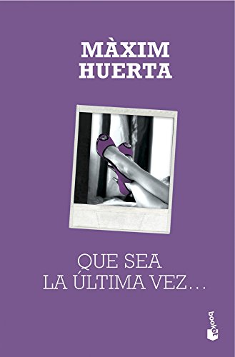 Que sea la última vez... (Colección Especial)