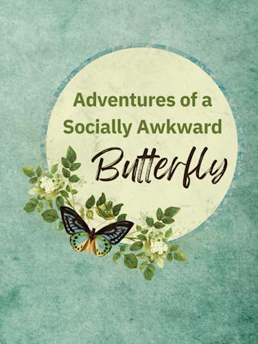 Adventures of a Socially Awkward Butterfly Notebook: Letter Size Notebook/Journal, Ruled with Margin, 150 Pages