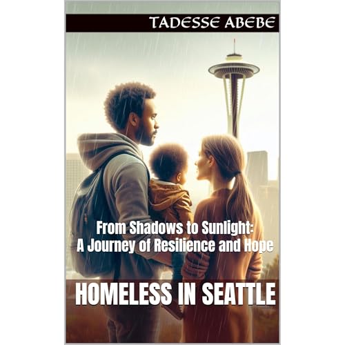 Homeless in Seattle by Tadesse Abebe episode artwork
