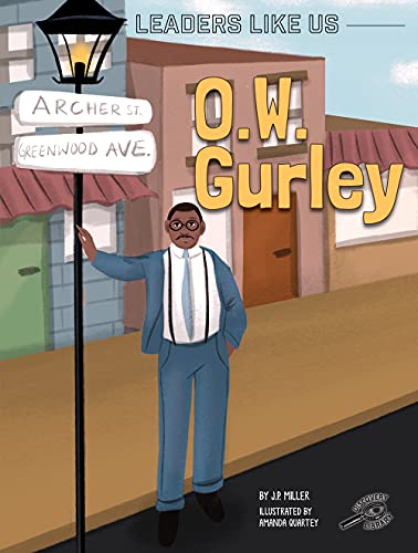 O.W. Gurley (Leaders Like Us)            Book Cover