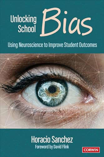 Unlocking School Bias: Using Neuroscience to Improve Student Outcomes