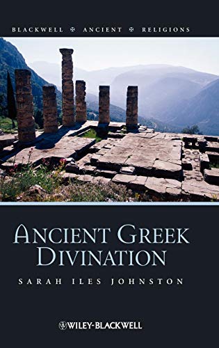 Ancient Greek Divination (Blackwell Ancient Religions Book 8)