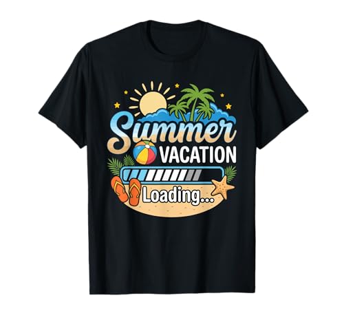 Summer Vacation Loading Teacher Last Day of School T-Shirt