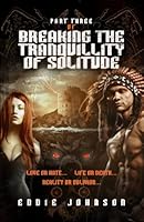 Breaking the Tranquillity of Solitude 1916291066 Book Cover