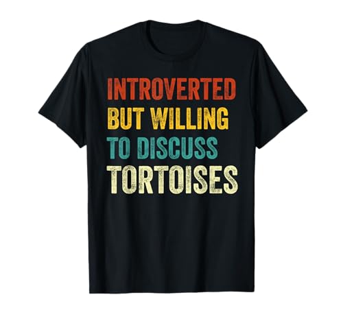 Introvertido Pero Dispuesto A Discutir Tortoises Lover Retro Camiseta