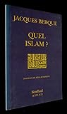 Quel Islam ?