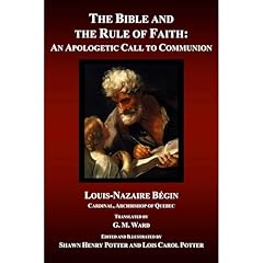 The Bible and the Rule of Faith Audiolibro Por Louis-Nazaire Bégin arte de portada