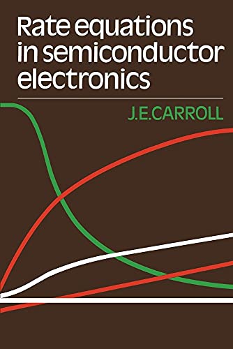 Rate Equations in Semiconductor Electronics view 2