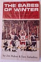 The Babes of Winter: An Inside History of Atlanta Flames Hockey 0873970926 Book Cover