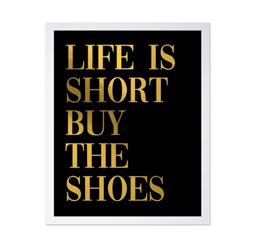 Image of Poster Master Life is Short Buy The Shoes Poster - Fashion Print - Positive Quote Art - Trendy Art - Gift for Women & Fashionista - Funny Wall Decor for Bedroom or Girls Room, 16x20 White Framed