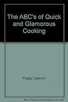 The ABC's of Quick and Glamorous Cooking B001V0UQC0 Book Cover