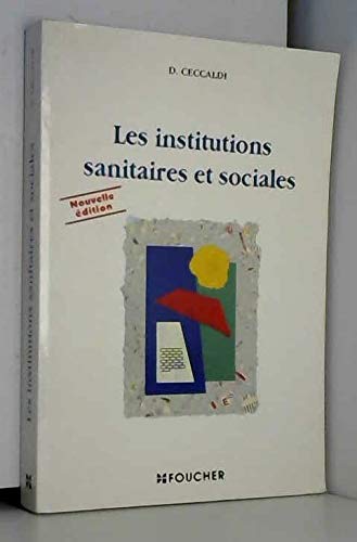 Les institutions sanitaires et sociales, Terminale (Ouvrage)