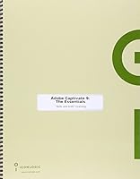 Adobe Captivate 9: The Essentials Workbook 1932733841 Book Cover